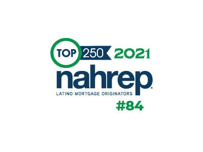 #84 on the Top 250 NAHREP Latino Mortgage Originator 2021
