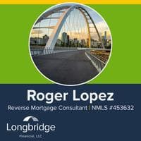 Roger Lopez-Longbridge Financial, LLC - Reverse Mortgage Consultant-NMLS#-453632 in Covina, CA