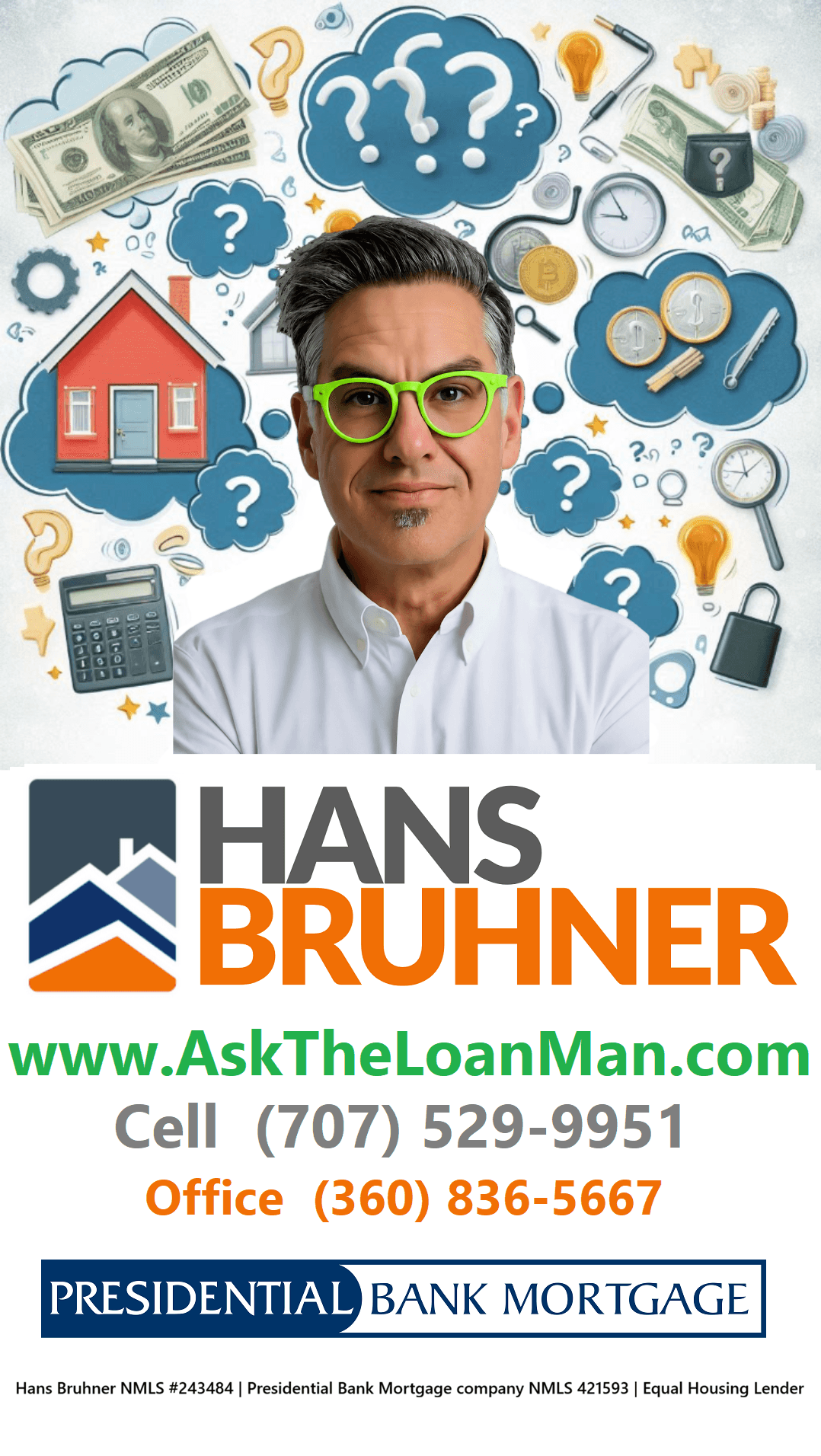 Hans Bruhner NMLS 243484 Presidential Bank Mortgage - Gallery Photo
