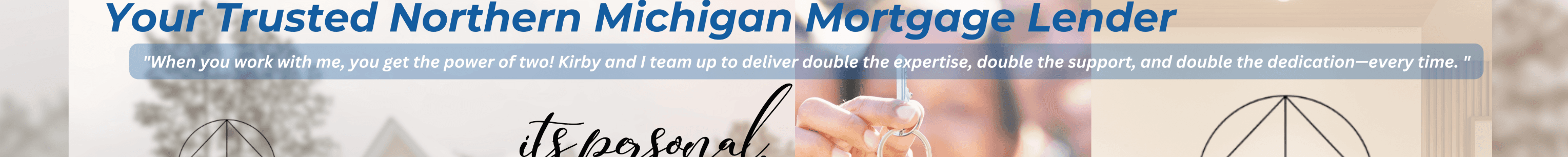 Michigan Mortgage Lender | Kirby & Angie MLO | Conventional | FHA | VA | Jumbo | Arch Mortgage - North's Cover Image