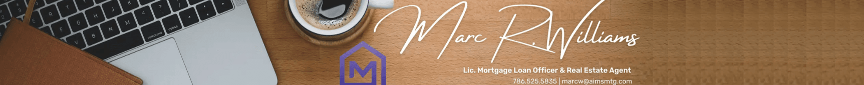 Marc R. Williams - Marc Home Loans | Sponsored by Aims Capital Mortgage LLC's Cover Image